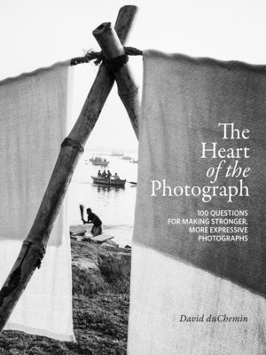 cover image of The Heart of the Photograph